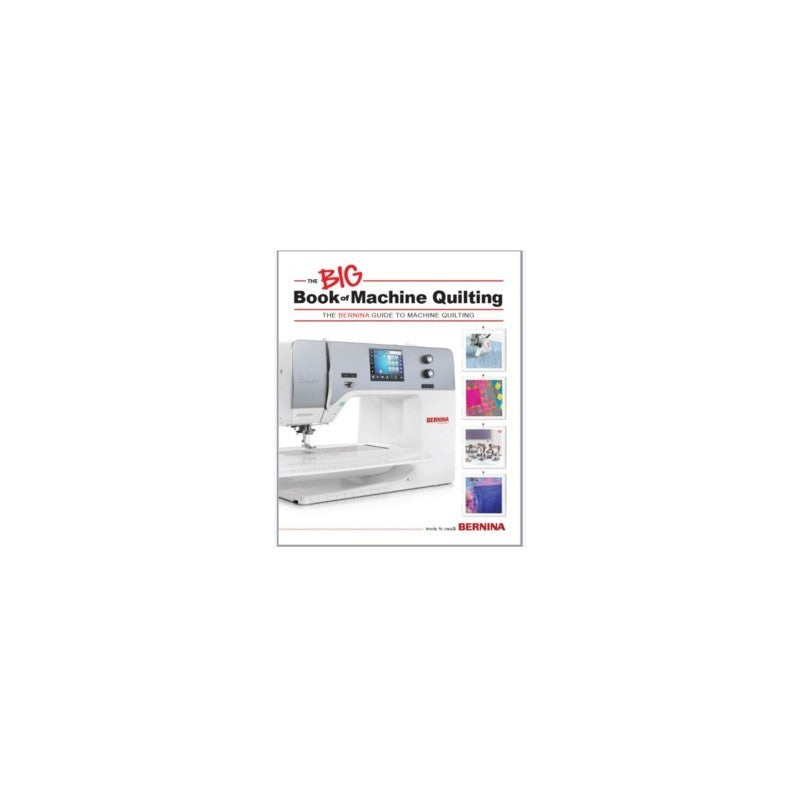Bernina Big Book of Machine Quilting